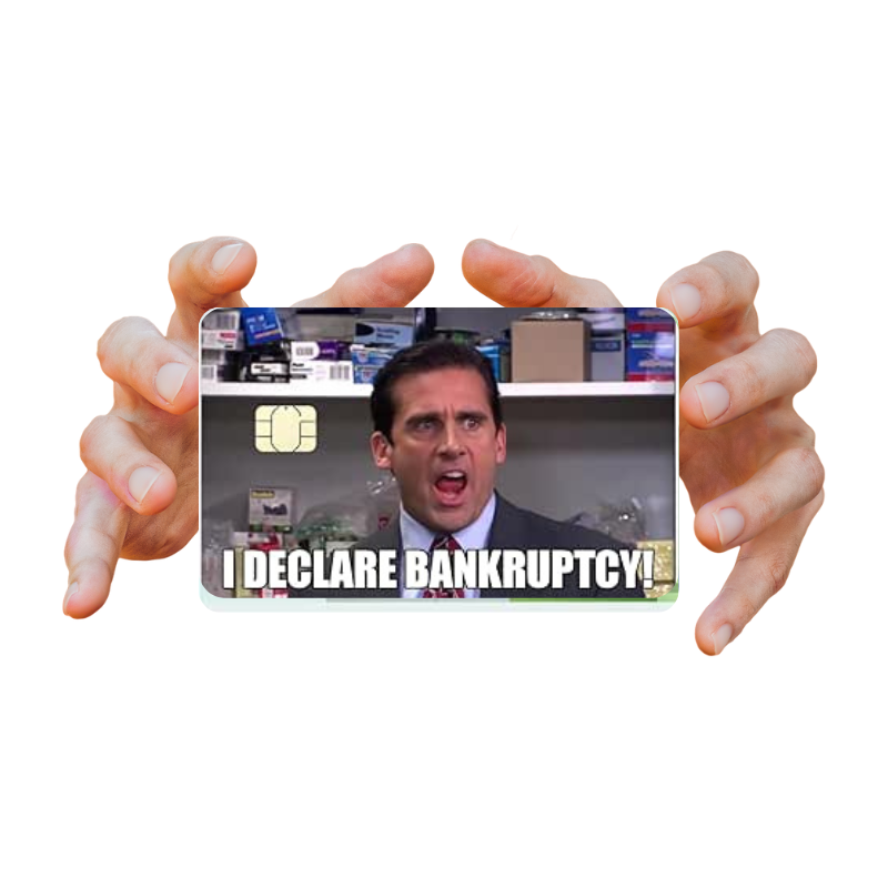 I DECLARE BANKRUPTICY